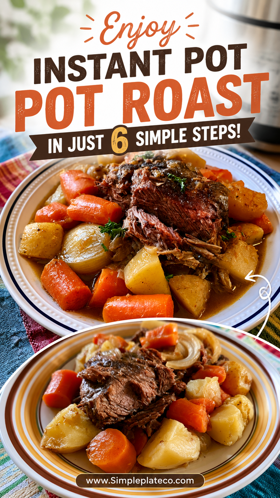Instant Pot Pot Roast Recipe